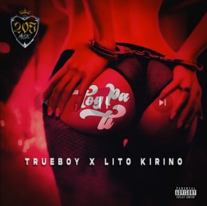 Trueboy Ft. Lito Kirino Y The Reason Why – Toy Pa Ti